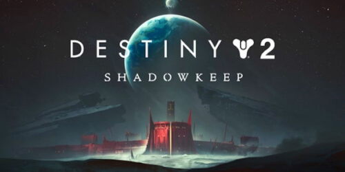 Destiny 2 | Shadowkeep